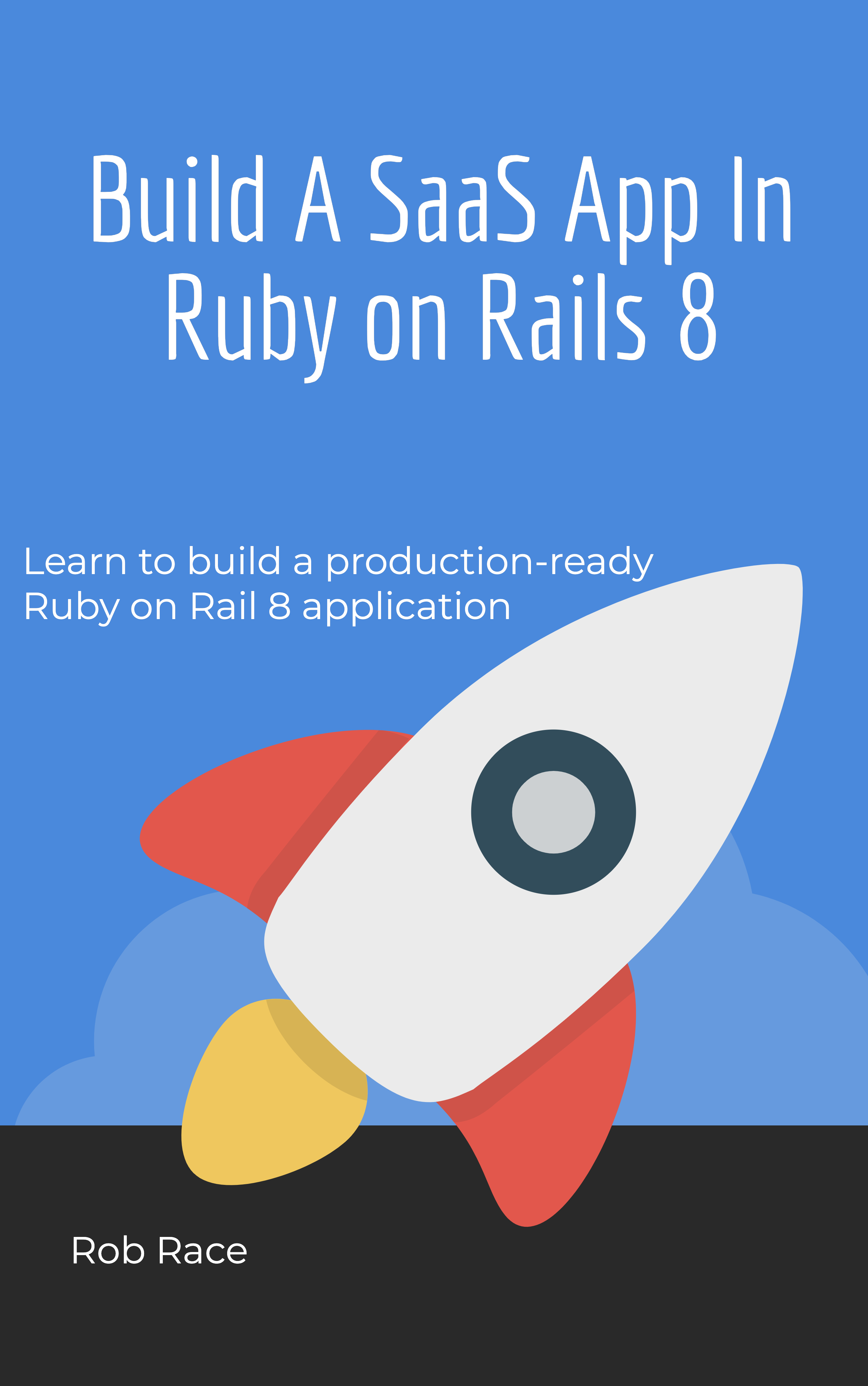 Build a SaaS App in Ruby on Rails 8 book cover